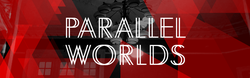 Paralel worlds